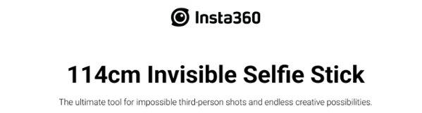 INSTA 360 Invisible Selfie Stick (114cm)